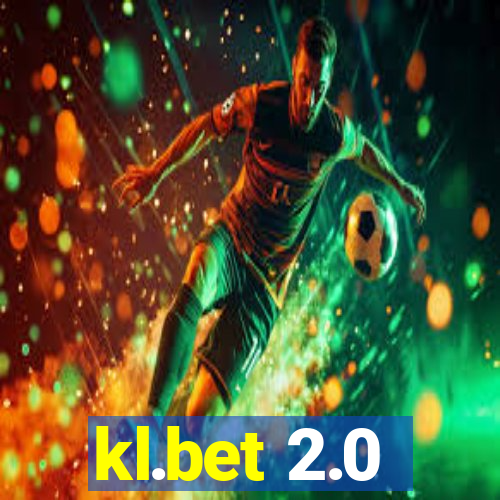 kl.bet 2.0